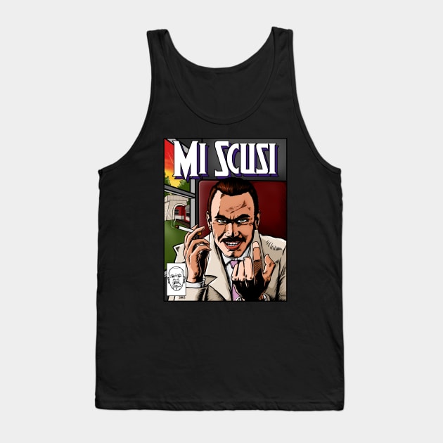 Mi Scusi Tank Top by sk8rDan